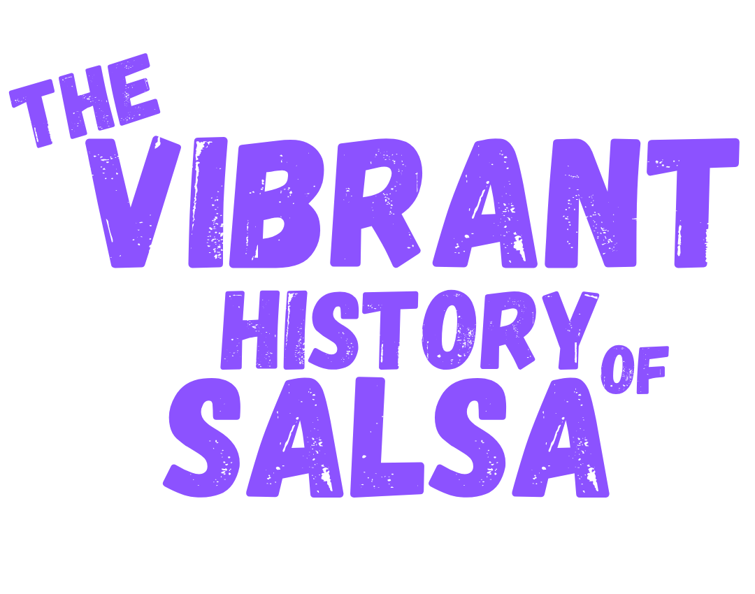 The Vibrant History of Salsa